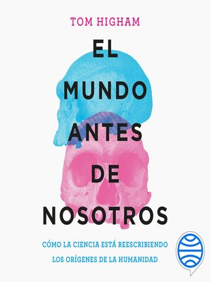 cover image of El mundo antes de nosotros